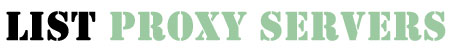 List Proxy Servers